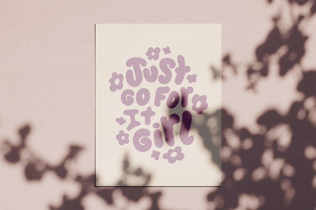 Just Go For It Girl Digital Print (Lavender)