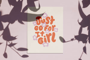 Just Go For It Girl Digital Print (Pink/Orange)